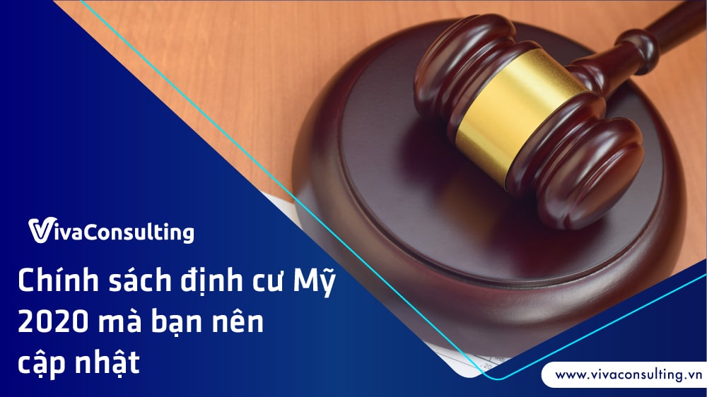 Chinh sach dinh cu My 2020 ma ban nen cap nhat