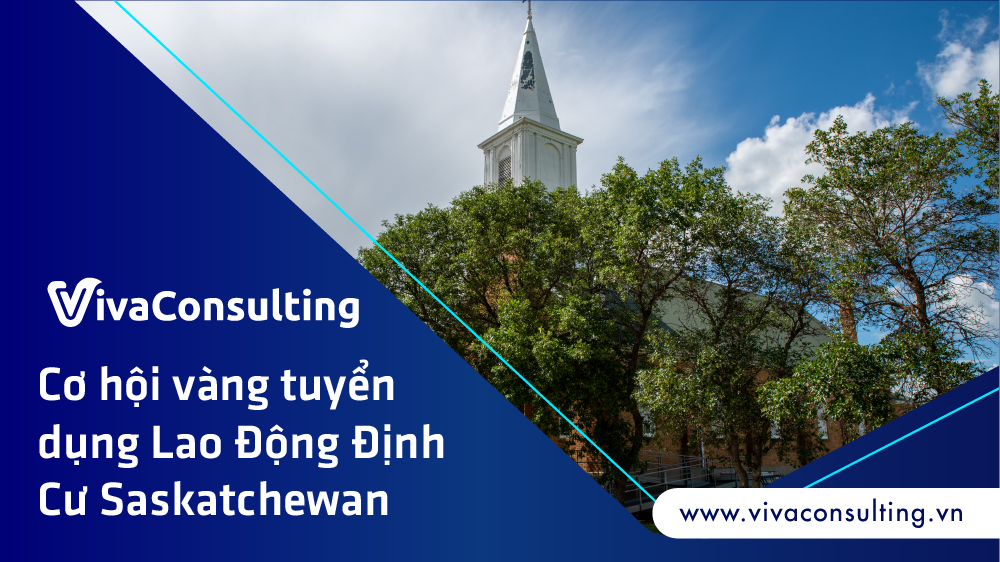 Co hoi vang tuyen dung Lao Dong Dinh Cu Saskatchewan