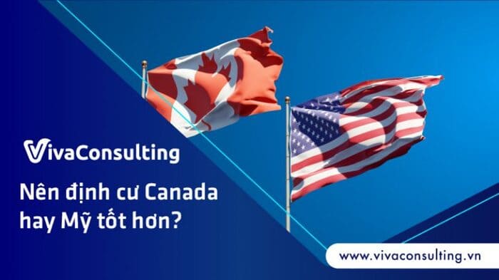 Nên định cư Canada hay Mỹ tốt hơn? 1 nên định cư canada hay mỹ tốt hơn