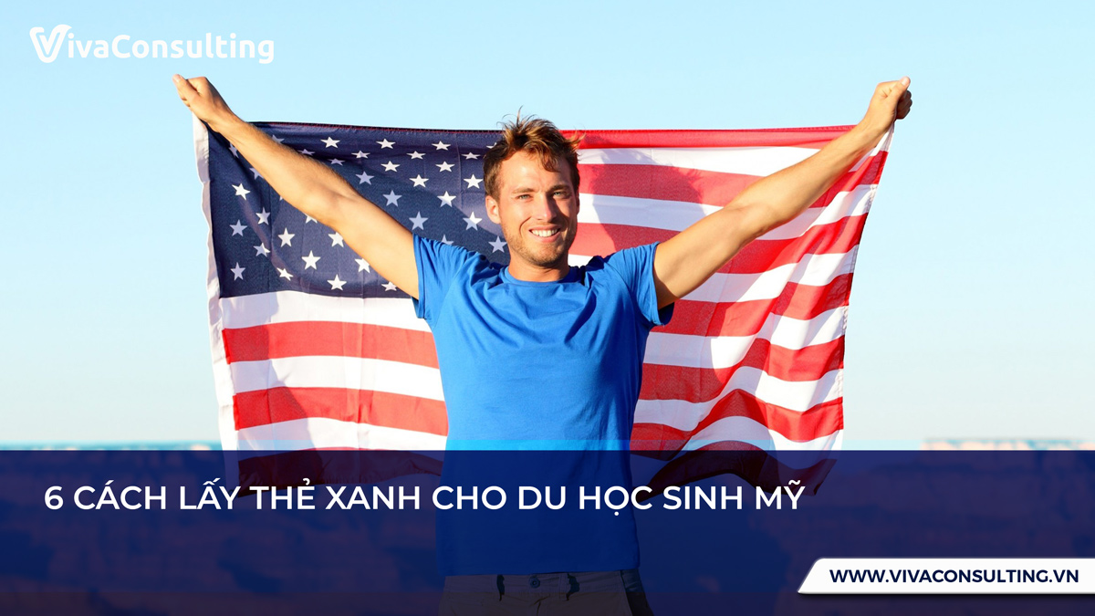 lay the xanh cho du hoc sinh my