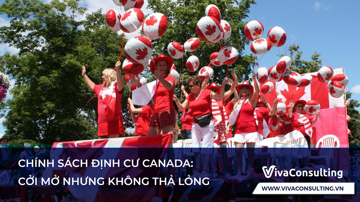 Chính sách định cư Canada: cởi mở nhưng không thả lỏng