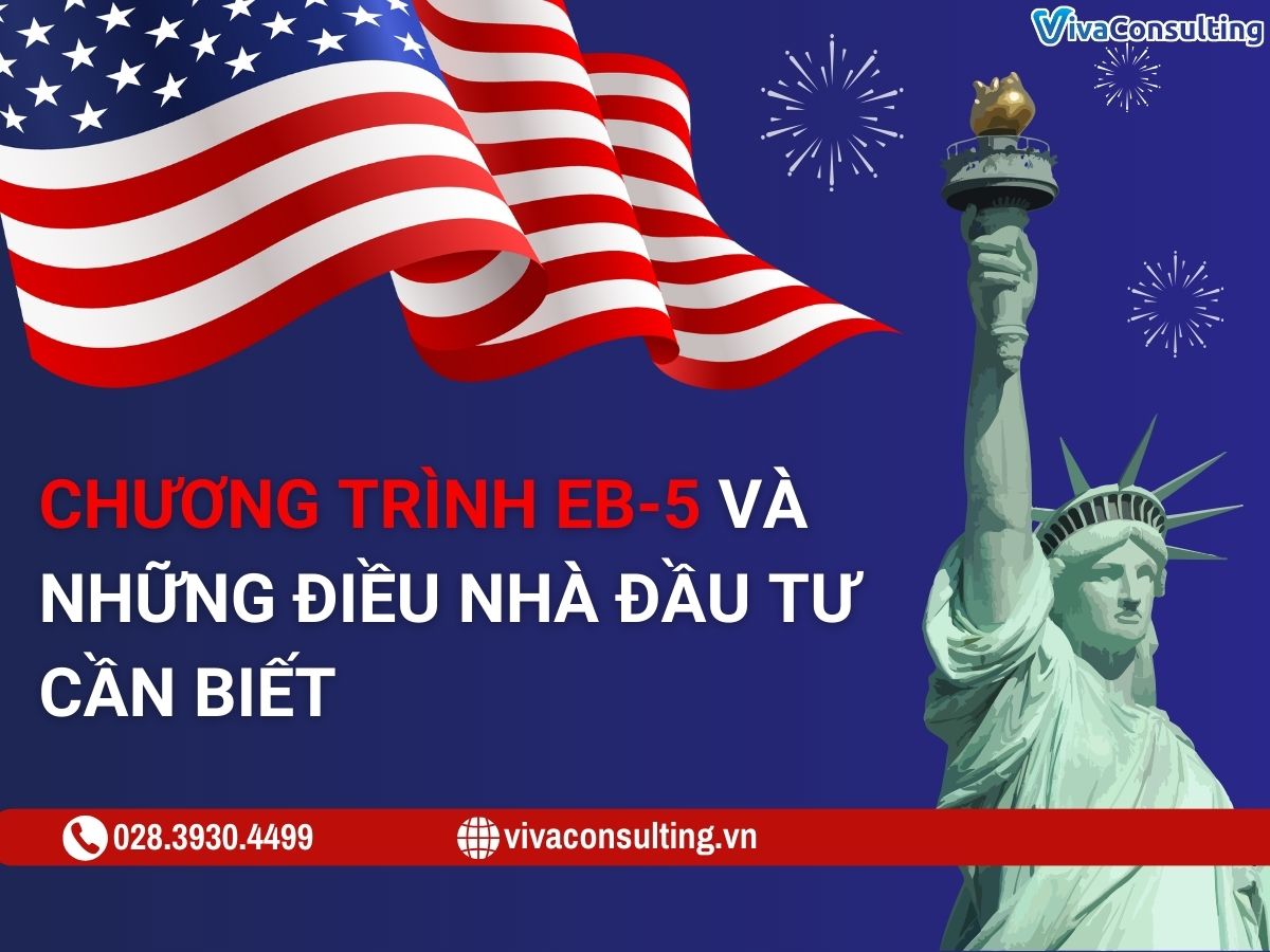Chương trình EB-5 và những điều nhà đầu tư cần biết