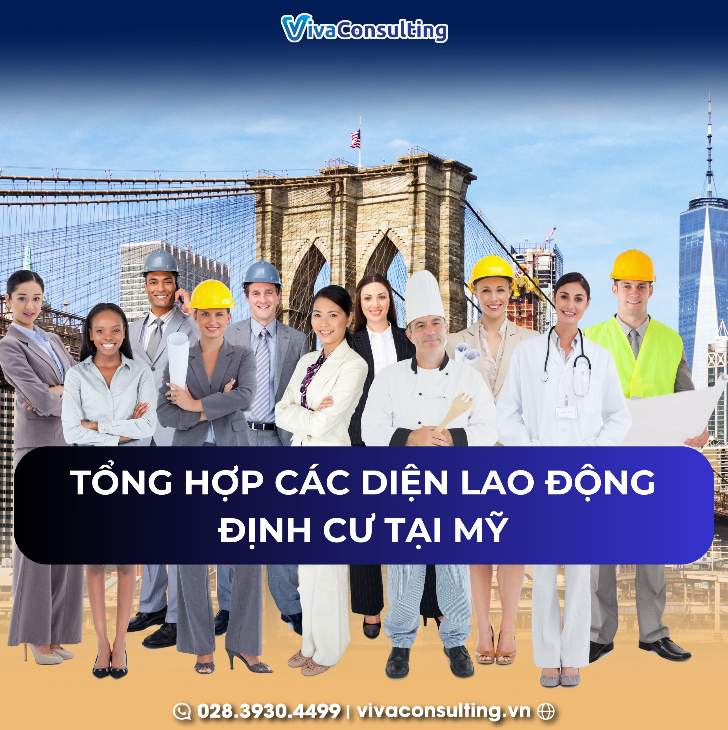 TỔNG HỢP CÁC DIỆN LAO ĐỘNG ĐỊNH CƯ TẠI MỸ